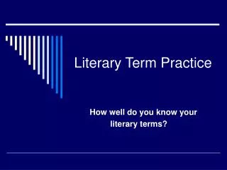 Literary Term Practice