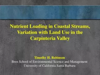 Nutrient Loading in Coastal Streams, Variation with Land Use in the Carpinteria Valley