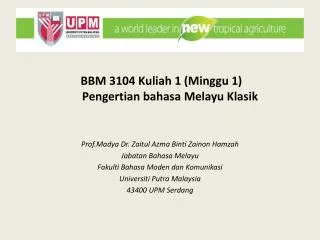 bbm 3104 kuliah 1 minggu 1 pengertian bahasa melayu klasik