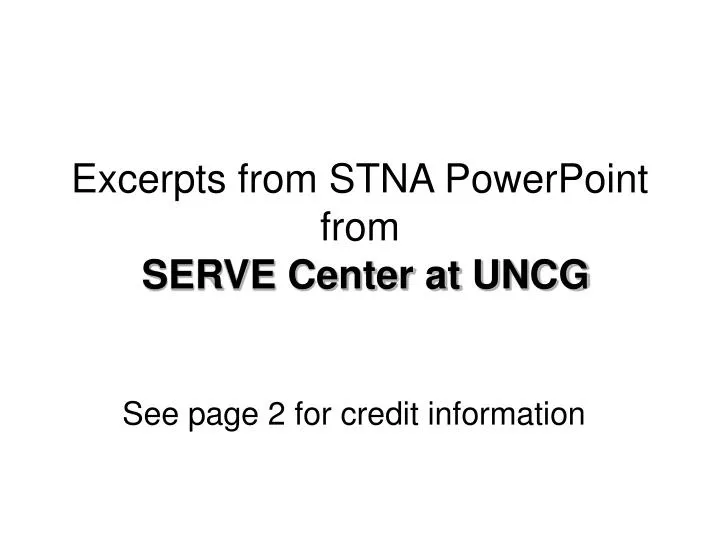 excerpts from stna powerpoint from serve center at uncg