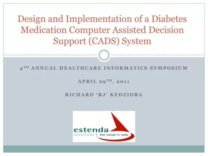 design and implementation of a diabetes medication computer assisted decision support cads system