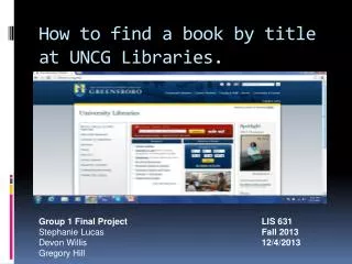 How to find a book by title at UNCG Libraries.