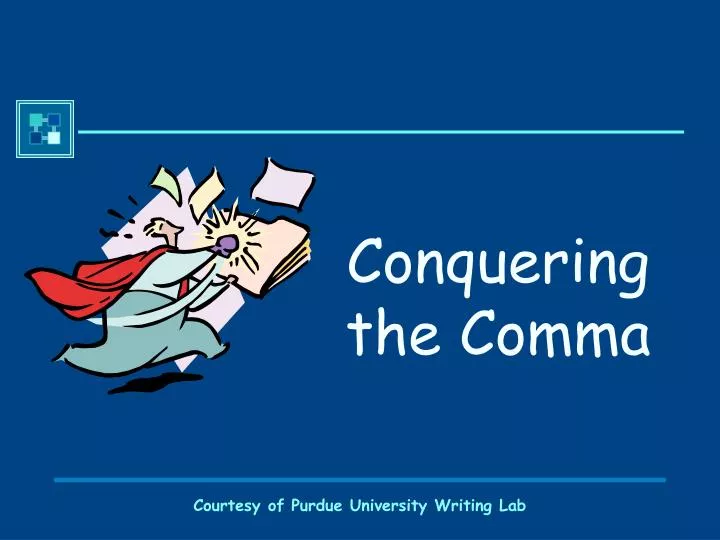 conquering the comma