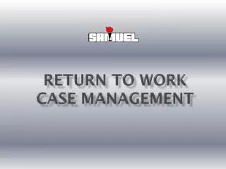Return To Work Case Management