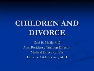 CHILDREN AND DIVORCE