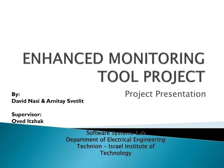 enhanced monitoring tool project