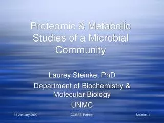 Proteomic &amp; Metabolic Studies of a Microbial Community