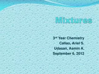 Mixtures