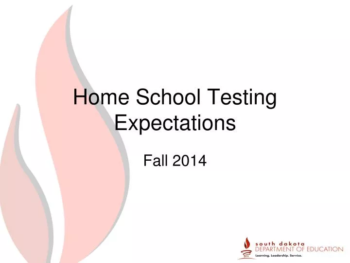 home school testing expectations