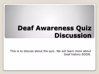 Deaf Awareness Quiz Discussion