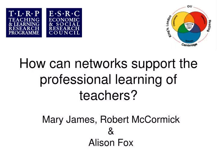 how can networks support the professional learning of teachers