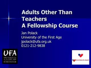 Adults Other Than Teachers A Fellowship Course