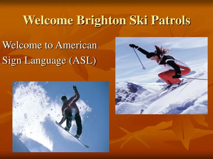 welcome brighton ski patrols