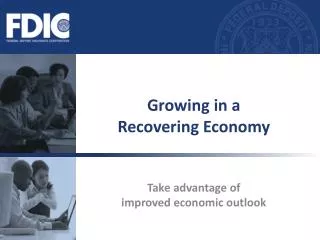 Growing in a Recovering Economy