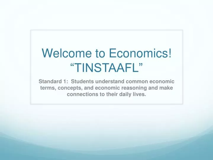 welcome to economics tinstaafl