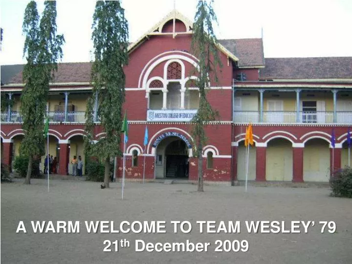 a warm welcome to team wesley 79 21 th december 2009