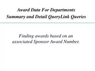 Finding awards based on an associated Sponsor Award Number.