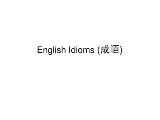 English Idioms (??)