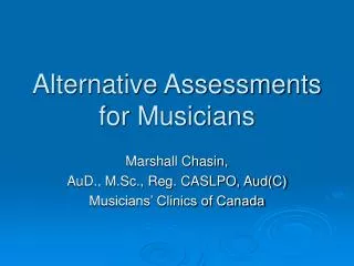 Alternative Assessments for Musicians