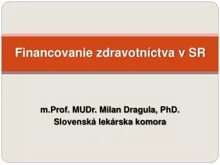 financovanie zdravotn ctva v sr