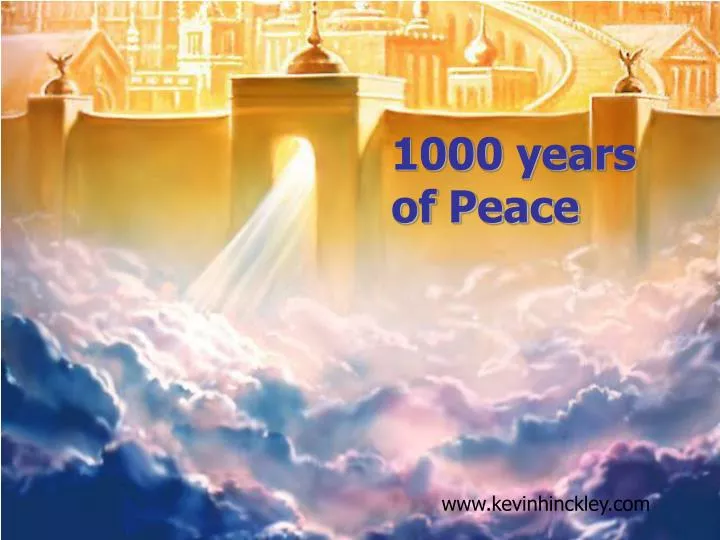 1000 years of peace