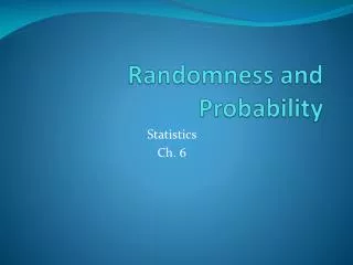 Randomness and Probability