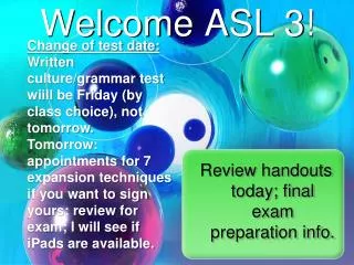 Welcome ASL 3!