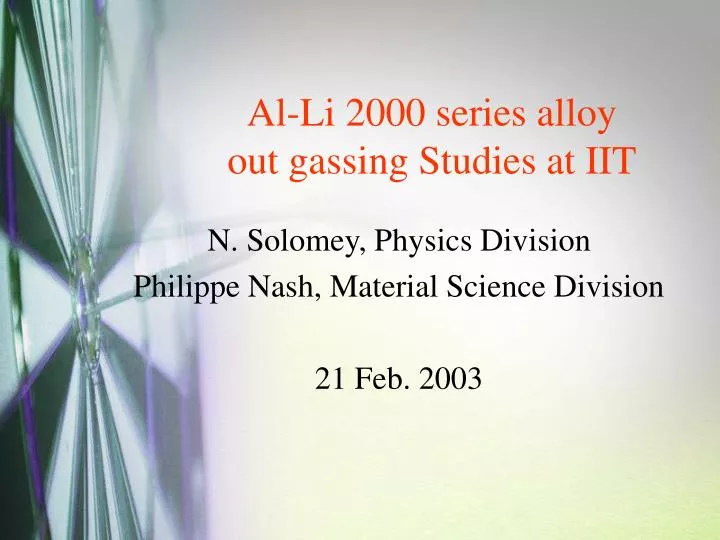 al li 2000 series alloy out gassing studies at iit