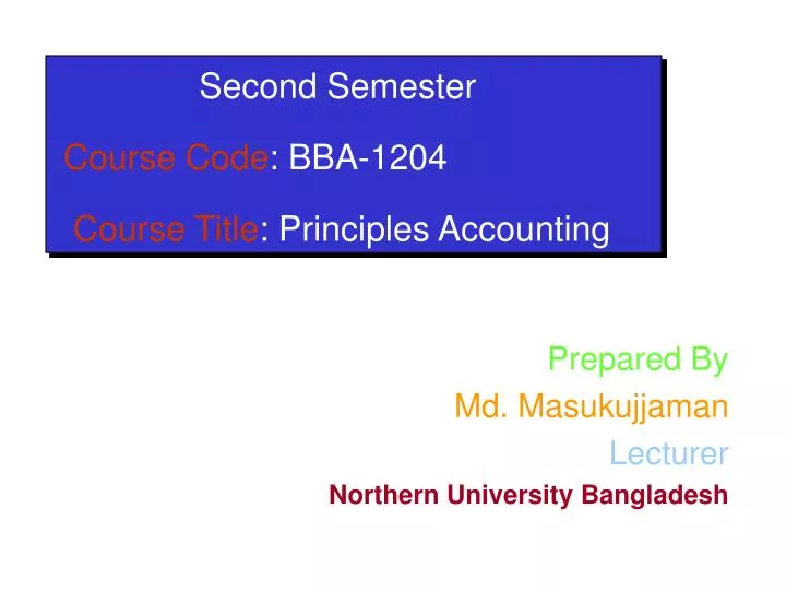 second semester course code bba 1204 course title principles accounting