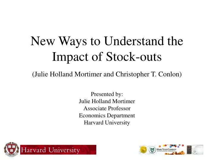 new ways to understand the impact of stock outs julie holland mortimer and christopher t conlon