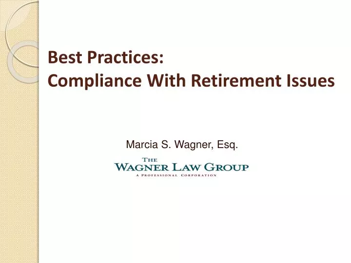 best practices compliance with retirement issues
