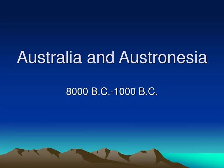 australia and austronesia