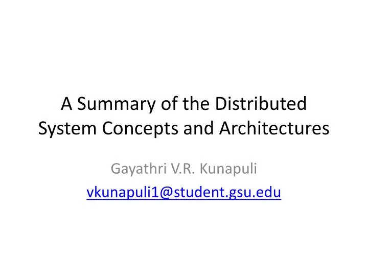 a summary of the distributed system concepts and architectures