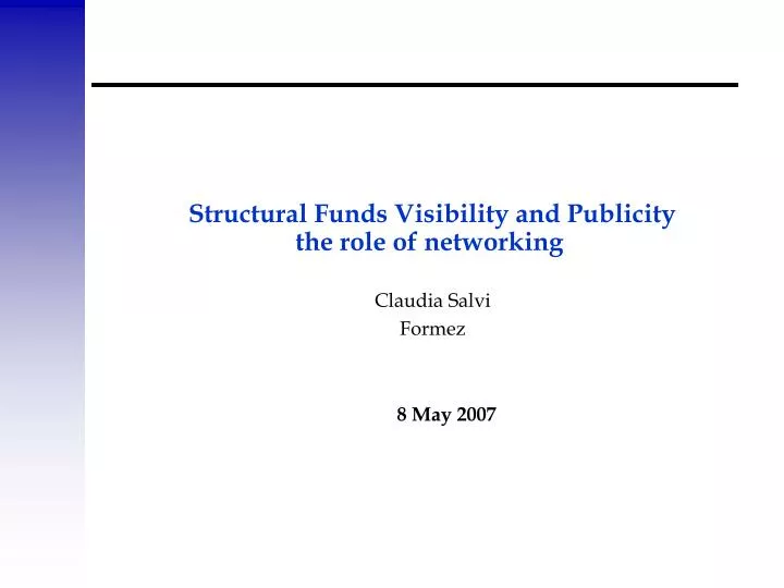structural funds visibility and publicity the role of networking claudia salvi formez