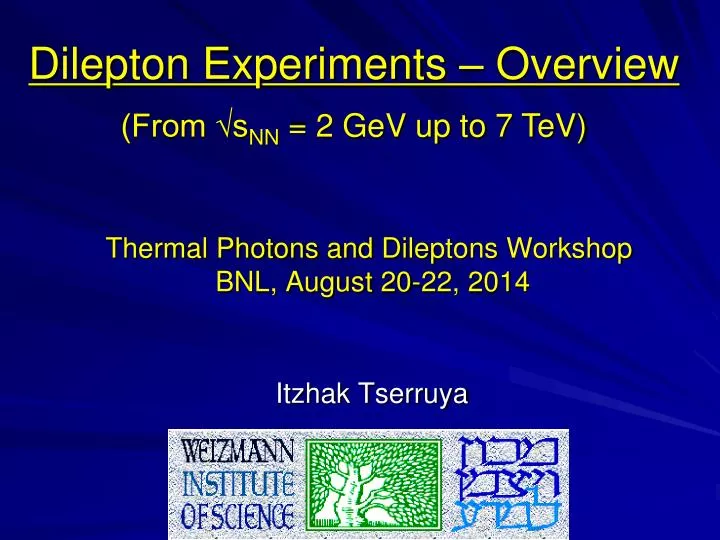 thermal photons and dileptons workshop bnl august 20 22 2014