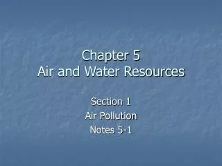 Chapter 5 Air and Water Resources