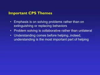 Important CPS Themes