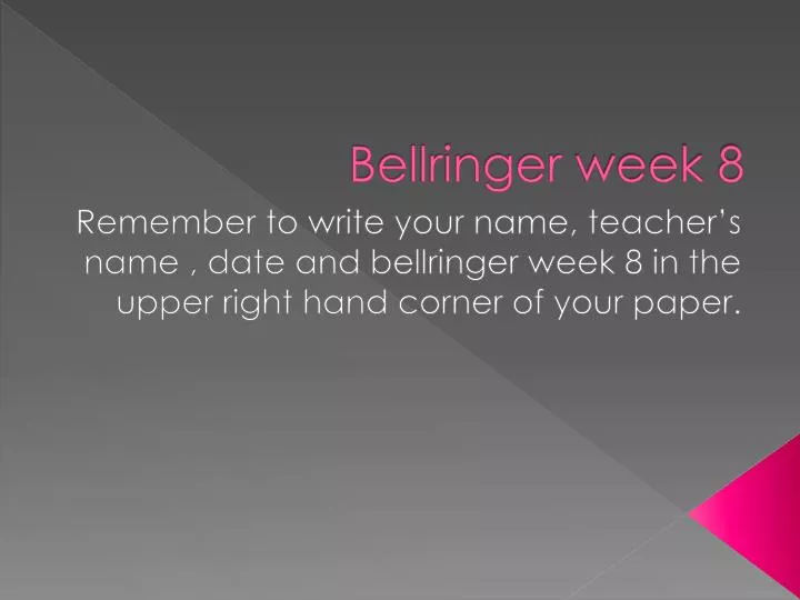 bellringer week 8