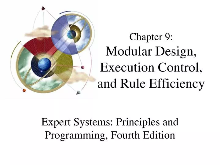 chapter 9 modular design execution control and rule efficiency