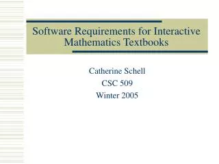Software Requirements for Interactive Mathematics Textbooks