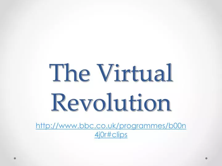 the virtual revolution