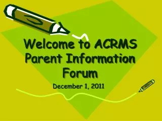 Welcome to ACRMS Parent Information Forum