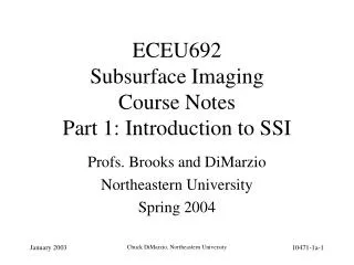 ECEU692 Subsurface Imaging Course Notes Part 1: Introduction to SSI