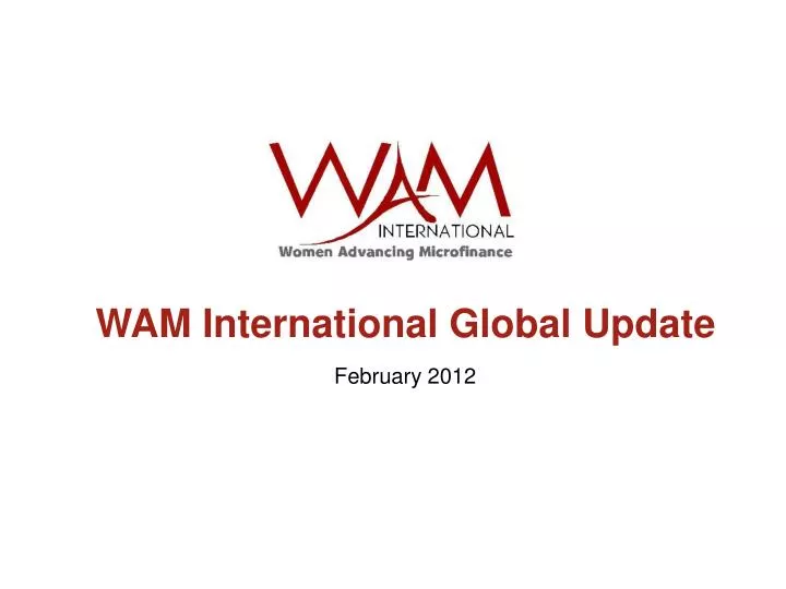 wam international global update