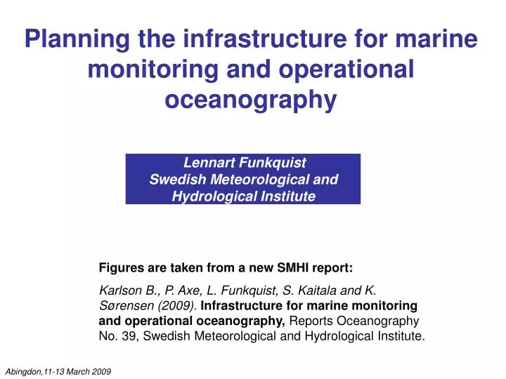 planning the infrastructure for marine monitoring and operational oceanography