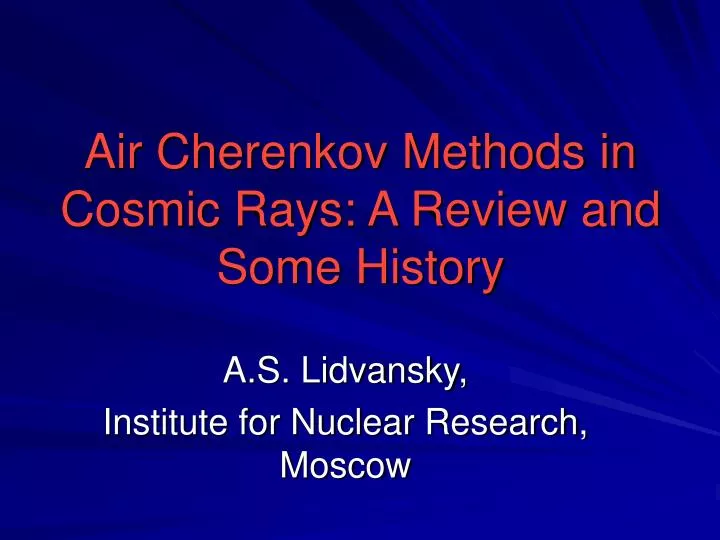 air cherenkov methods in cosmic rays a review and some history