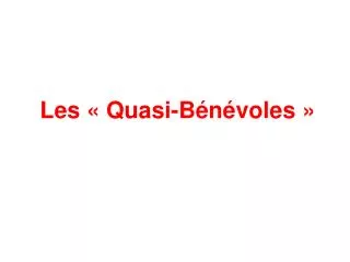 les quasi b n voles