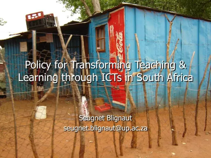 policy for transforming teaching learning through icts in south africa