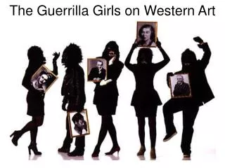 The Guerrilla Girls on Western Art
