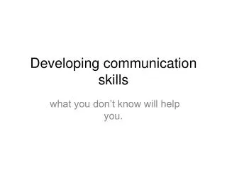 developing communication skills